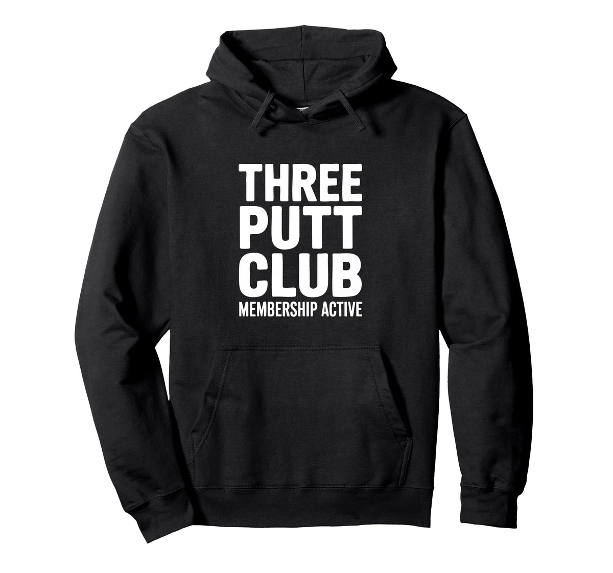 Three Putt Club Membership Active Golf Hoodie - Novelty Apparel Men Women